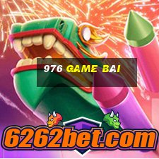 976 game bài