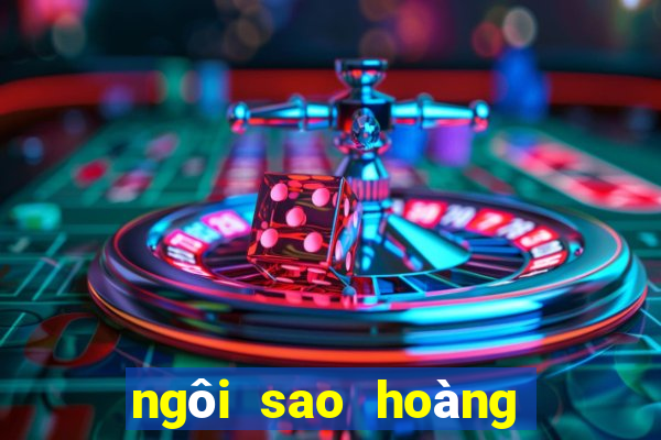 ngôi sao hoàng cung 360mobi