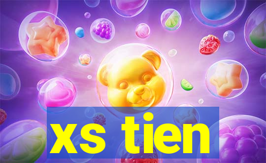 xs tien