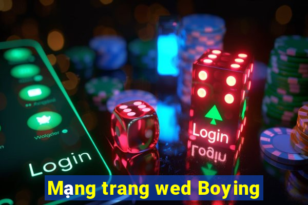 Mạng trang wed Boying