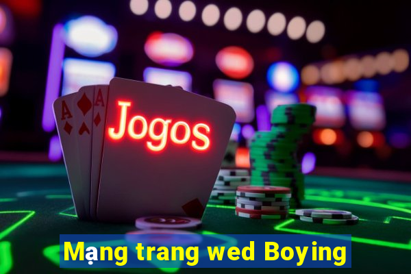 Mạng trang wed Boying