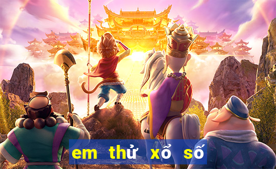 em thử xổ số miền trung