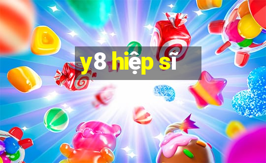 y8 hiệp sĩ