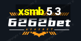 xsmb 5 3