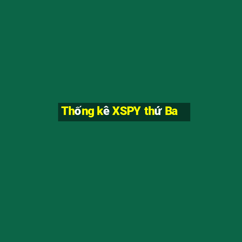 Thống kê XSPY thứ Ba