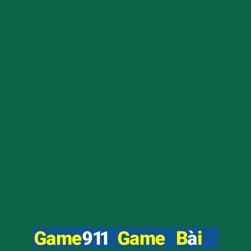 Game911 Game Bài Phỏm Đổi Thưởng