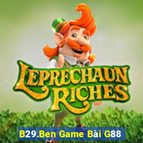 B29.Ben Game Bài G88