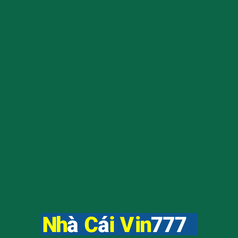 Nhà Cái Vin777