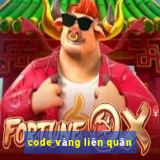 code vàng liên quân