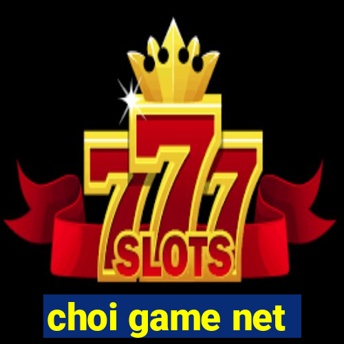 choi game net