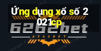 Ứng dụng xổ số 2021cp