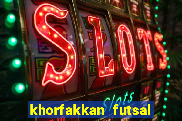 khorfakkan futsal club hall