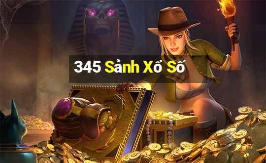 345 Sảnh Xổ Số