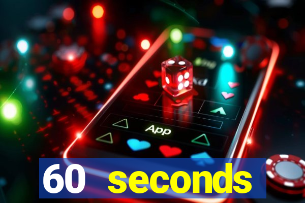 60 seconds reatomized việt hóa apk