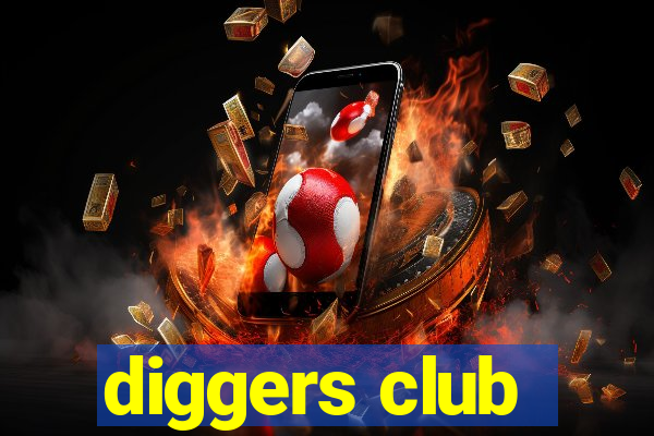 diggers club