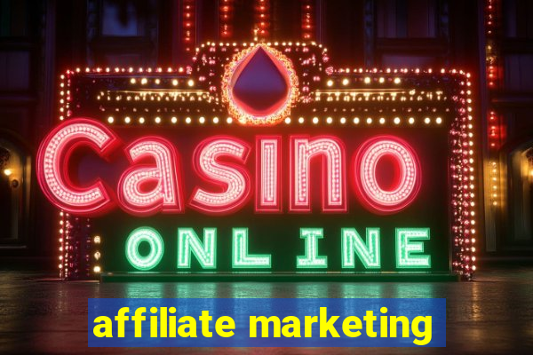 affiliate marketing