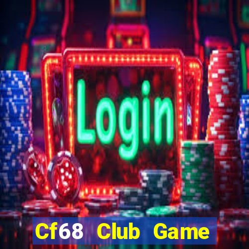 Cf68 Club Game Bài Rikvip