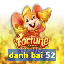 danh bai 52