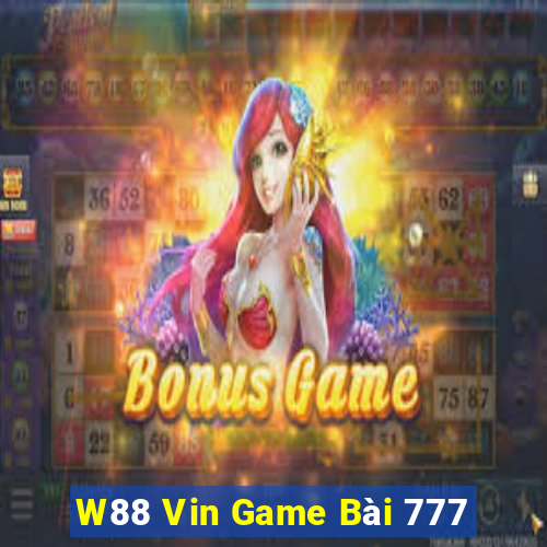 W88 Vin Game Bài 777