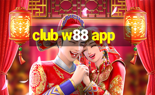 club w88 app