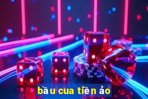 bầu cua tiền ảo