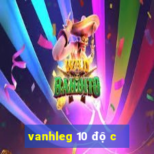 vanhleg 10 độ c