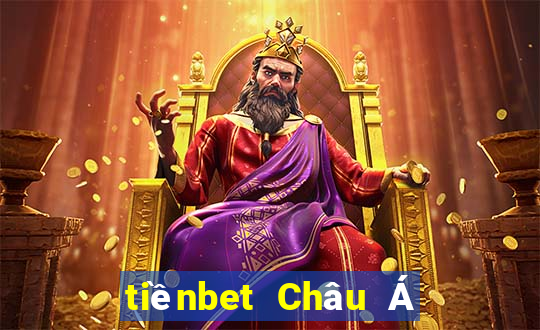 tiềnbet Châu Á Thể thao 8