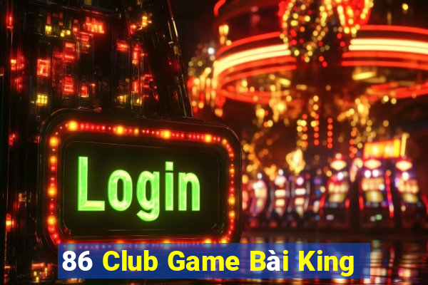 86 Club Game Bài King