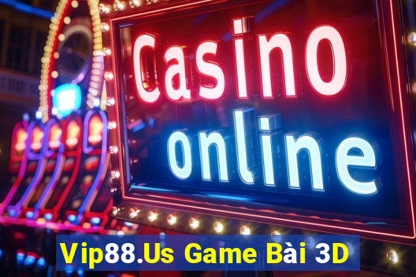 Vip88.Us Game Bài 3D