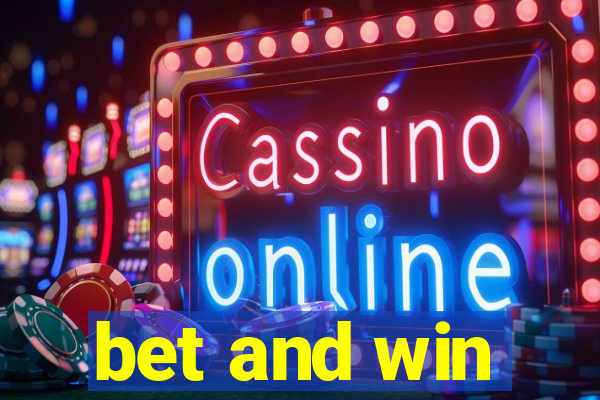 bet and win