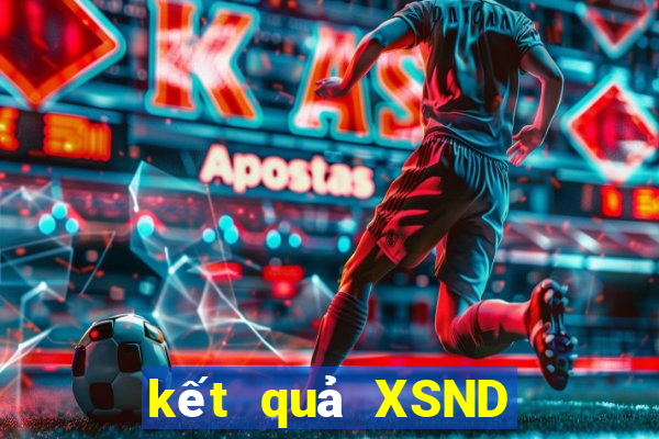 kết quả XSND ngày 9