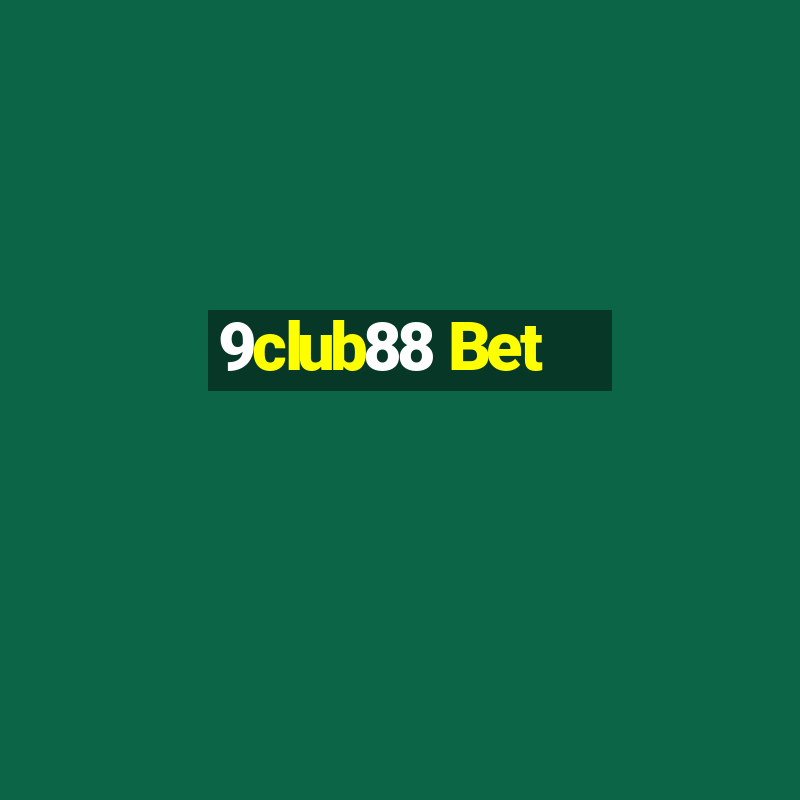 9club88 Bet