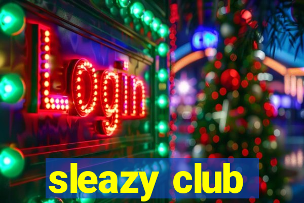 sleazy club