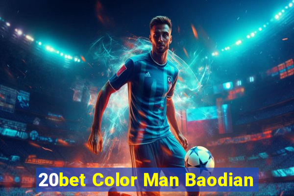 20bet Color Man Baodian