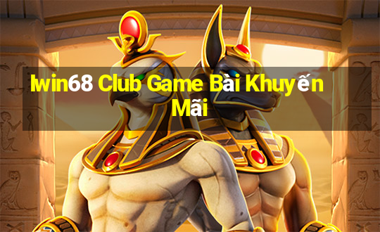 Iwin68 Club Game Bài Khuyến Mãi