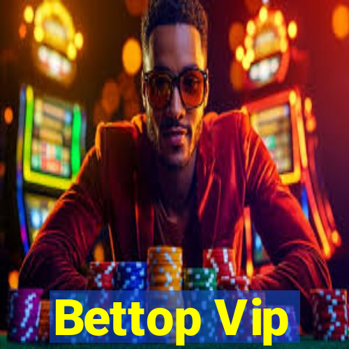 Bettop Vip