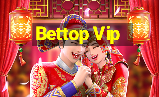 Bettop Vip