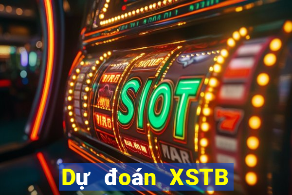 Dự đoán XSTB thứ tư