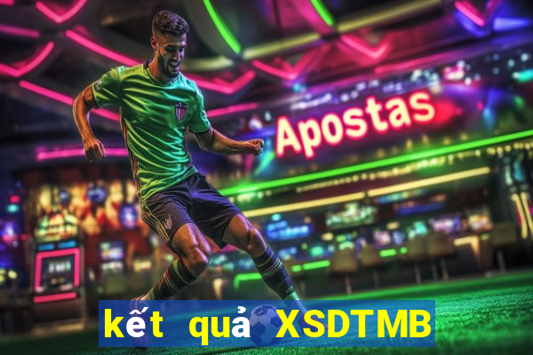 kết quả XSDTMB ngày 7