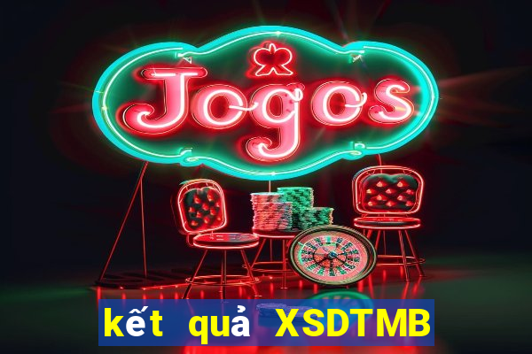 kết quả XSDTMB ngày 7