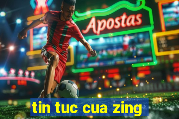 tin tuc cua zing