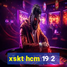 xskt hcm 19 2