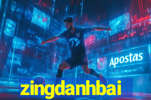 zingdanhbai