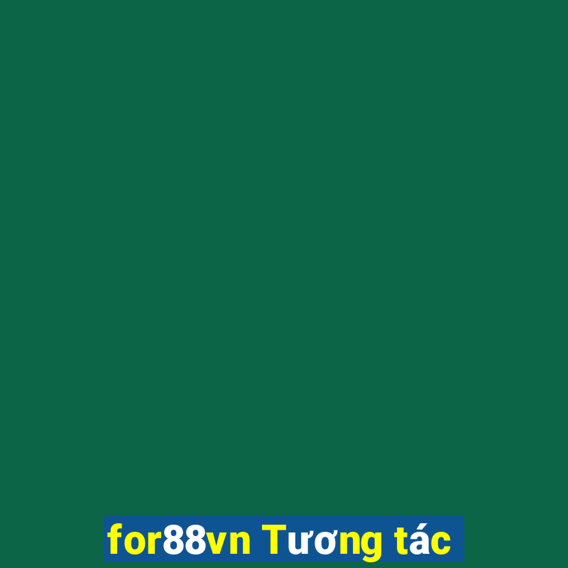 for88vn Tương tác