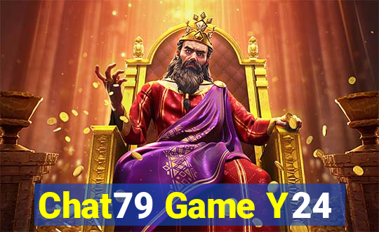 Chat79 Game Y24