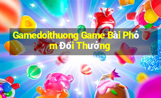 Gamedoithuong Game Bài Phỏm Đổi Thưởng