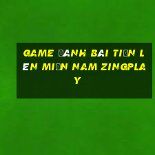 game đánh bài tiến lên miền nam zingplay