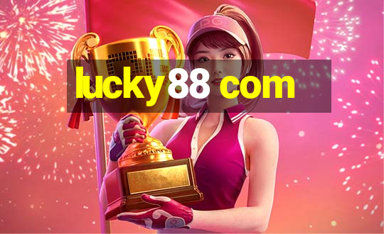 lucky88 com