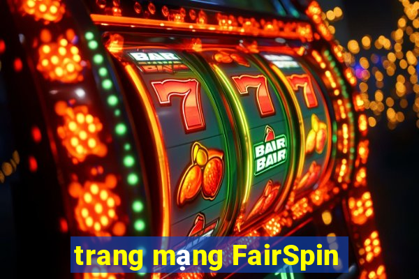 trang mạng FairSpin