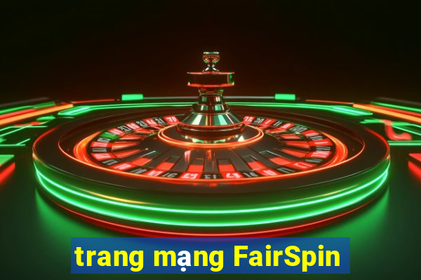 trang mạng FairSpin